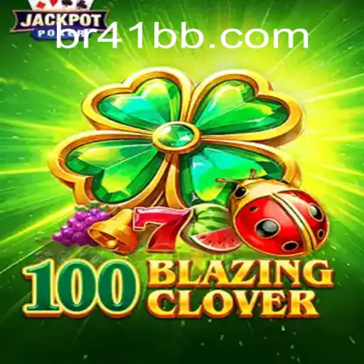 Exploring 100BlazingClover: A Fusion of Thrills in the Brazilian Online Casino Scene