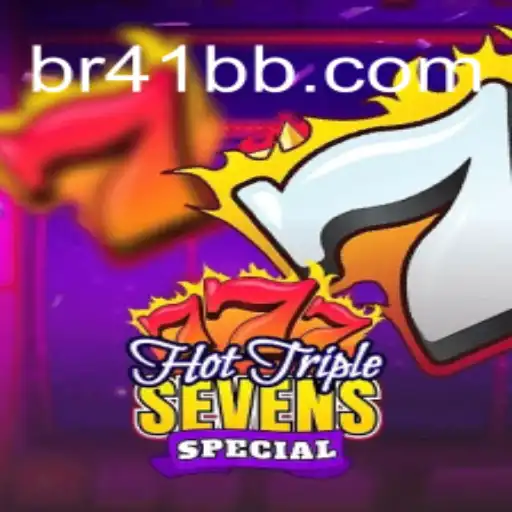Discover the Thrilling World of HotTripleSevensSpecial at 41BB Online Cassino Brasil #1